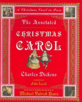 the annotated christmas carol a christmas carol in prose