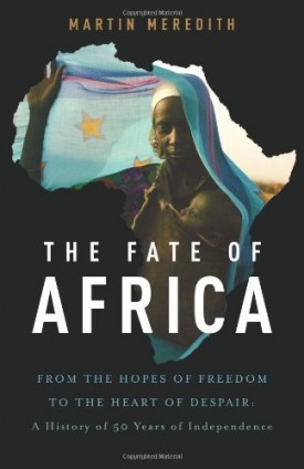 The Fate of Africa by Martin Meredith