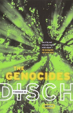 the genocides by thomas m disch